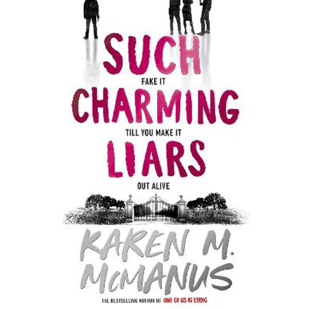 Such Charming Liars (Hardback) - Karen M. McManus